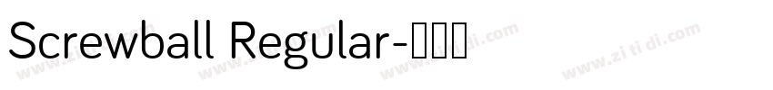Screwball Regular字体转换